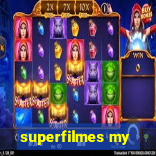 superfilmes my